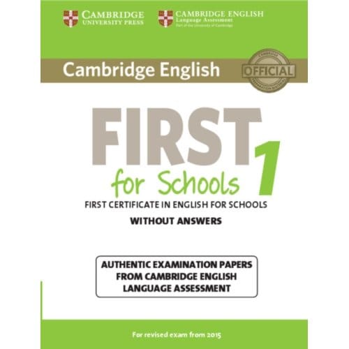 Cambridge English First For Schools 1 For Revised Exam From 2015 Student's Book Without Answers -