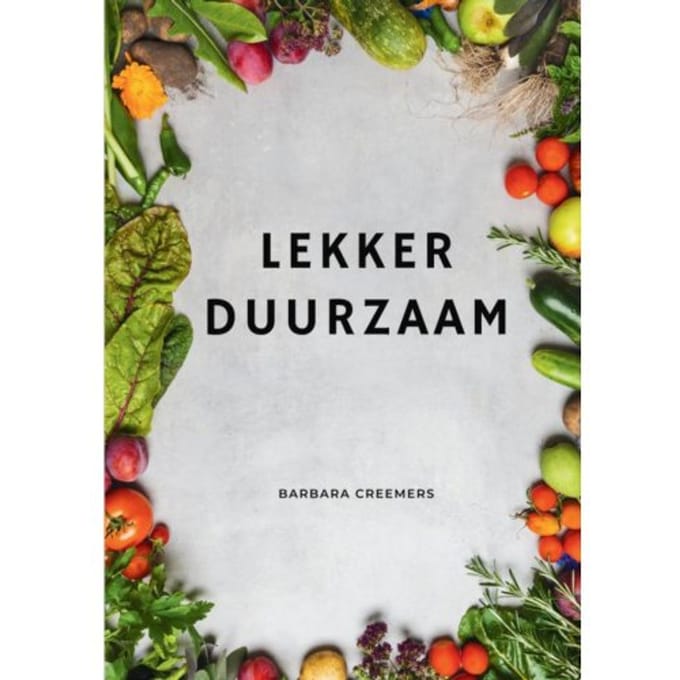 Lekker Duurzaam - Barbara Creemers