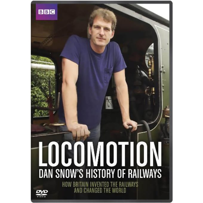Locomtion: Dan Snows History of Railways