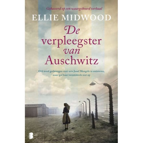 De Verpleegster Van Auschwitz - Ellie Midwood