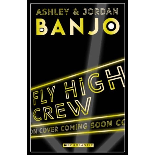 Fly High Crew: The Green Glow - Ashley Banjo