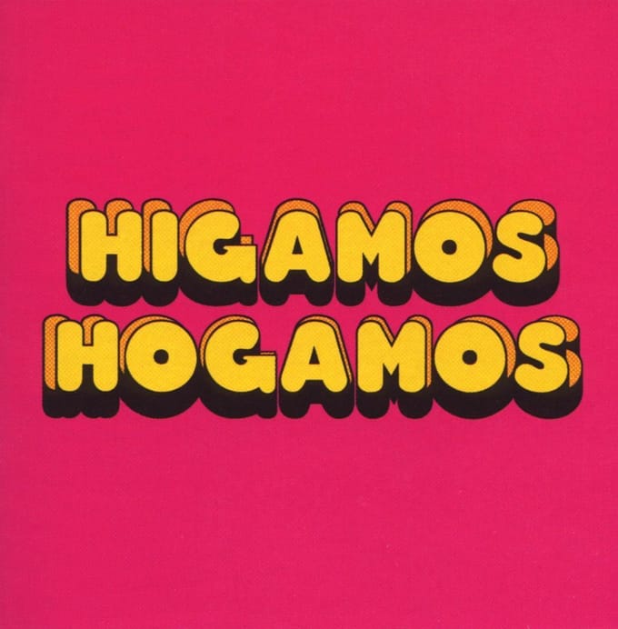 Higamos Hogamos