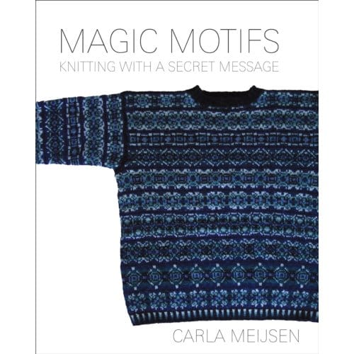 Magic Motifs - Carla Meijsen