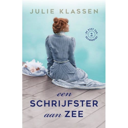 Een Schrijfster Aan Zee - De Kust Van Devonshire - Julie Klassen