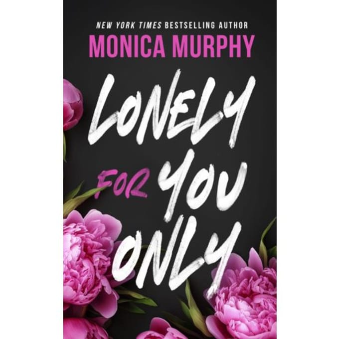 Lonely For You Only - Lancaster Prep - Monica Murphy