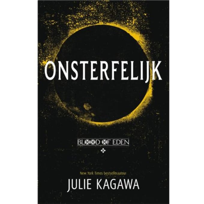 Onsterfelijk - Blood Of Eden - Julie Kagawa