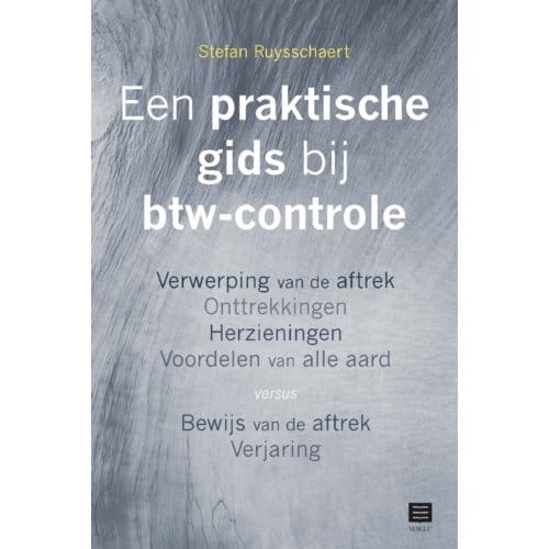 Een Praktische Gids Bij Btw-Controle - Stefan Ruysschaert