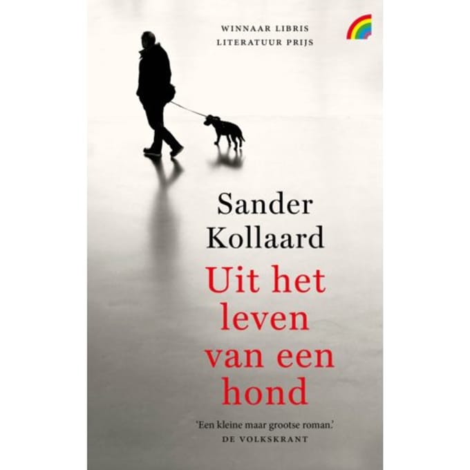 Uit Het Leven Van Een Hond - Sander Kollaard