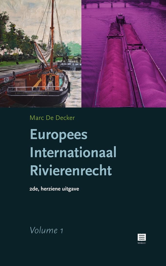 Europees Internationaal Rivierenrecht ! 2 Volumes - Marc De Decker