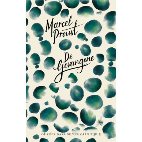De Gevangene - Op Zoek Naar De Verloren Tijd - Marcel Proust