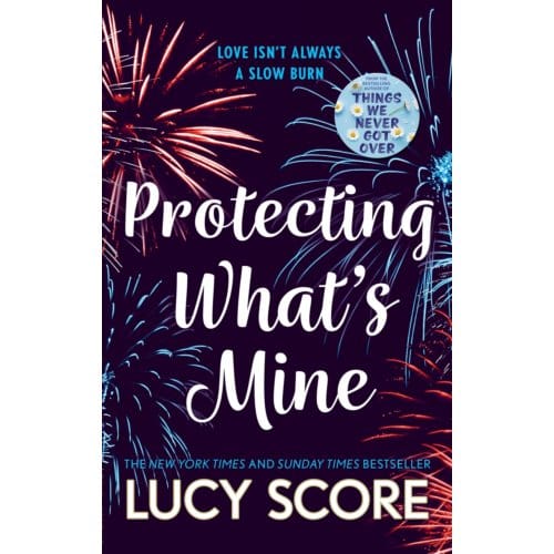 Protecting What’s Mine - The Benevolence Series - Lucy Score