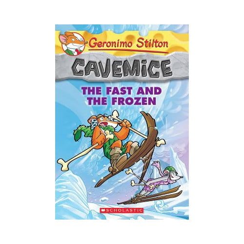 Geronimo Stilton Cavemice #4: The Fast And The Frozen - Geronimo Stilton