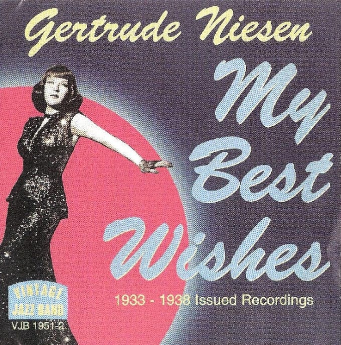 Gertrude Niesen - My Best Wishes (1933-1938 Issued Recordings) (CD)