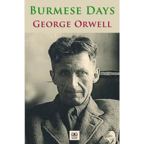 Burmese Days - George Orwell