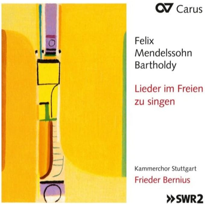 Kammerchor Stuttgart, Frieder Bernius - Mendelssohn-Bartholdy: Lieder Im Freien Zu Singen (CD)