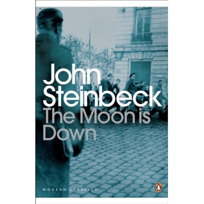 The Moon Is Down - Penguin Modern Classics - John Steinbeck