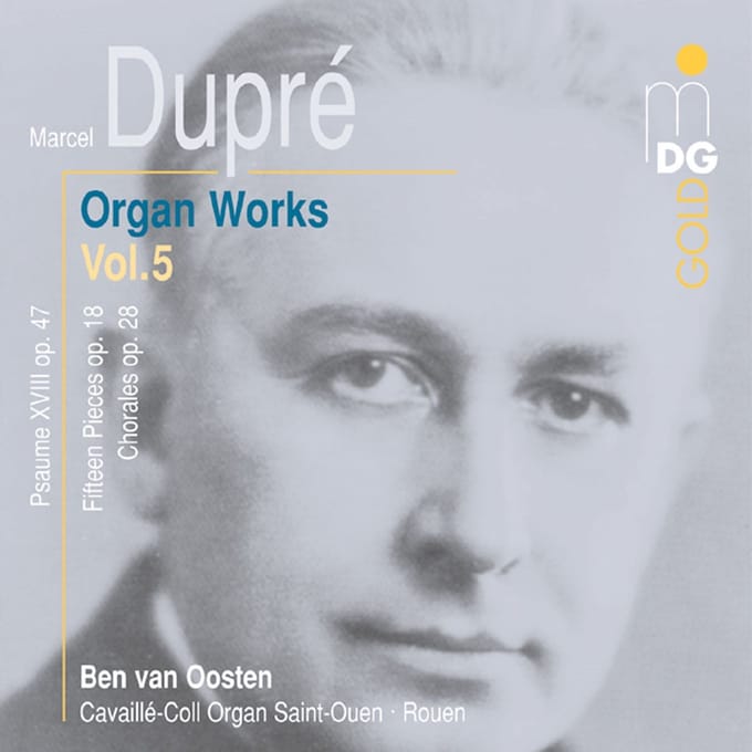 Ben Van Oosten - Dupré: Complete Organ Music Vol. 5 (CD)