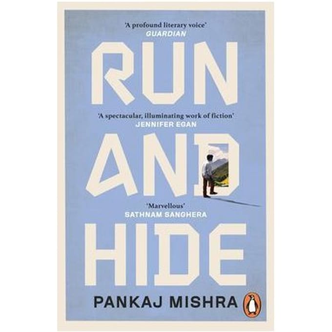 Run And Hide - Pankaj Mishra