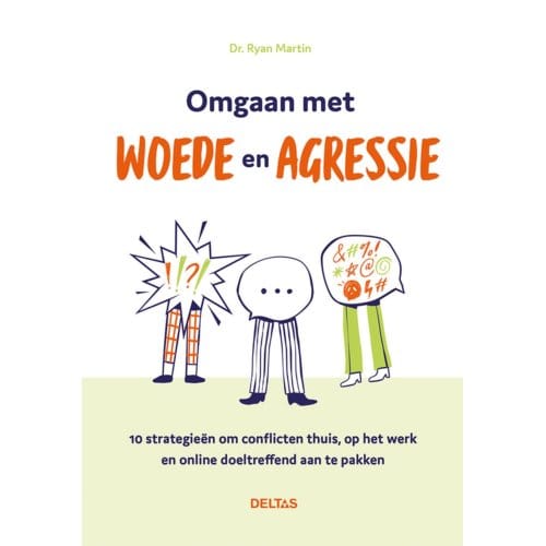 Omgaan Met Woede En Agressie - Ryan Martin
