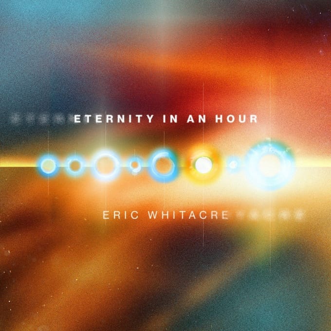 Eric Whitacre - Eternity In An Hour (2 LP)
