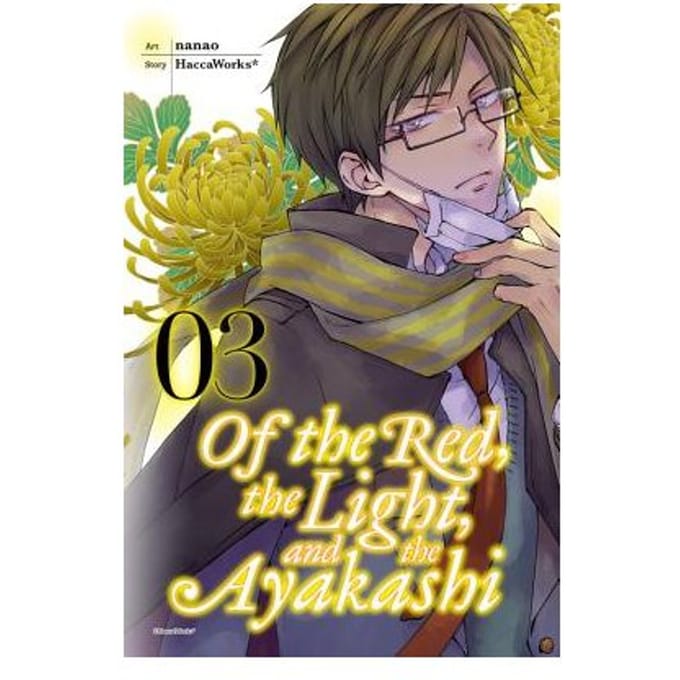 Of The Red, The Light, And The Ayakashi, Vol. 3 - HaccaWorks