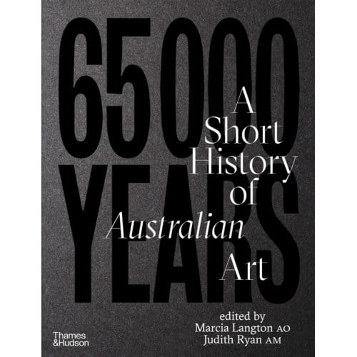 65,000 Years Of Australian Art - Marcia Langton