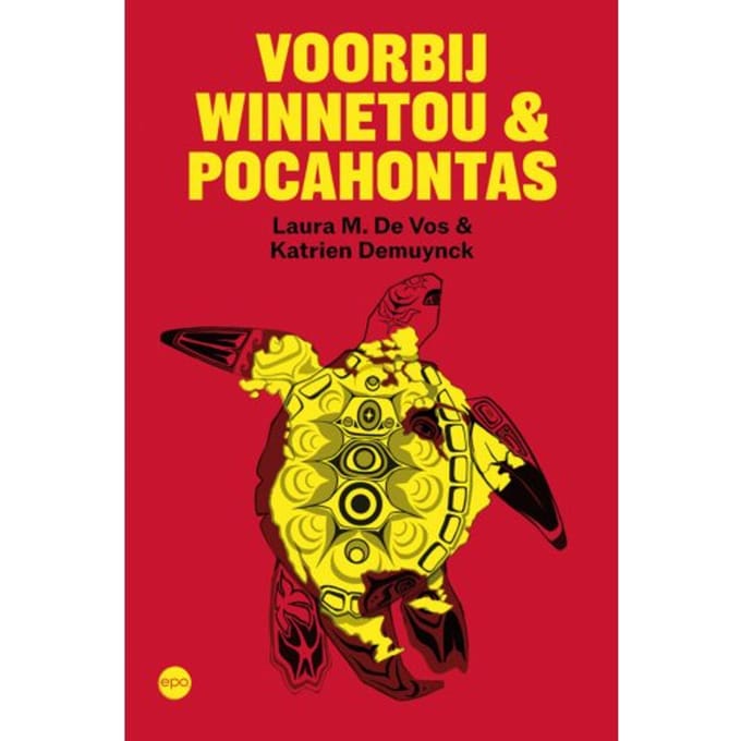 Voorbij Winnetou & Pocahontas - Laura M. De Vos