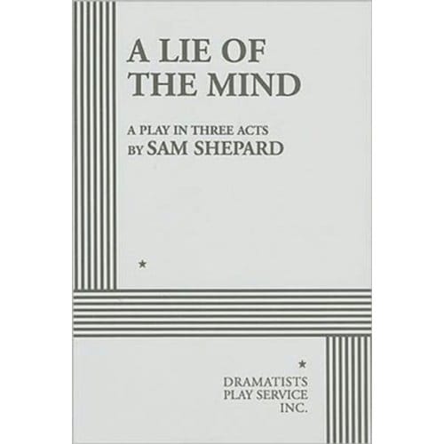 A Lie Of The Mind - Sam Shepard