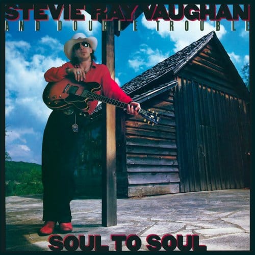 Soul To Soul - Stevie Ray Vaughan And Double Tr
