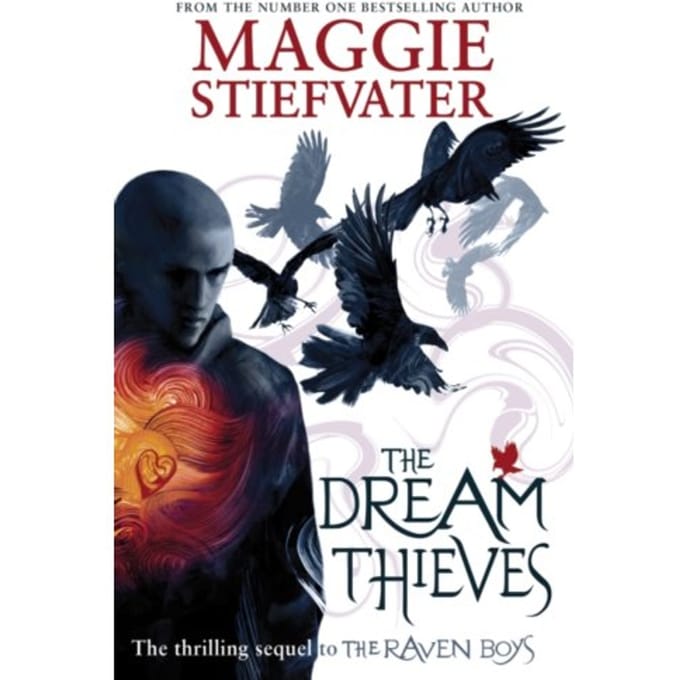 The Dream Thieves - The Raven Cycle - Maggie Stiefvater
