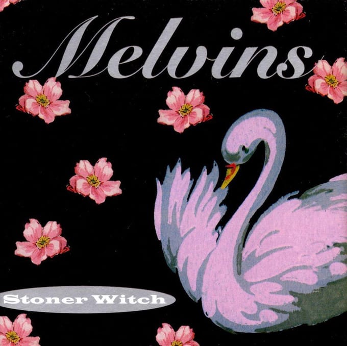 Stoner Witch - Melvins
