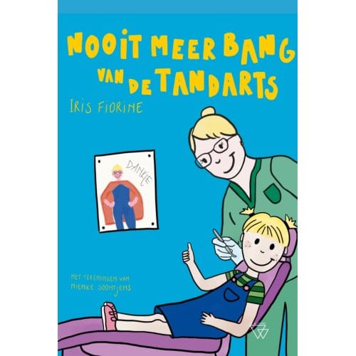Nooit Meer Bang Van De Tandarts - Iris Fiorine