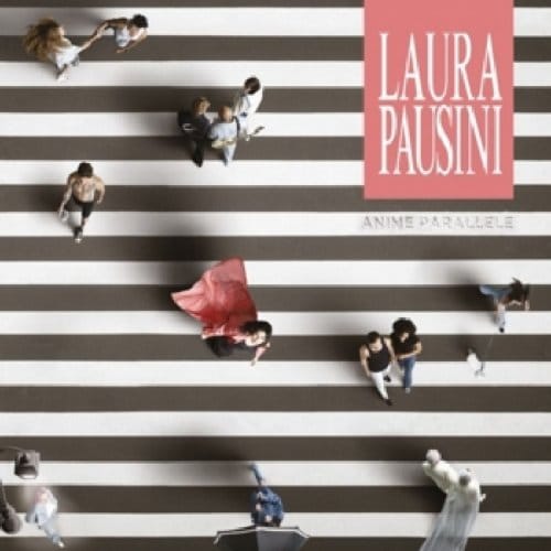 Anime Parallele - Laura Pausini