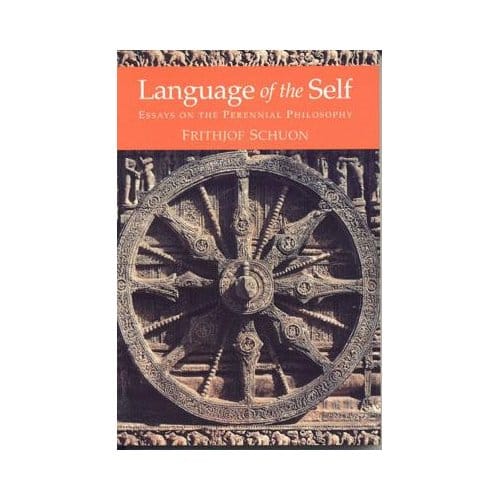 Language Of The Self - Schuon, Frithjof