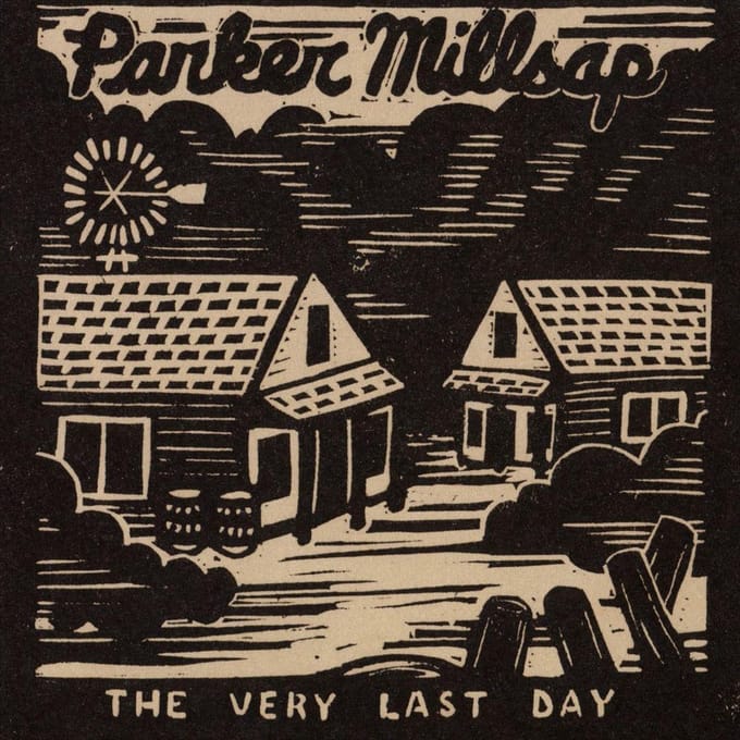Very Last Day - Parker Millsap