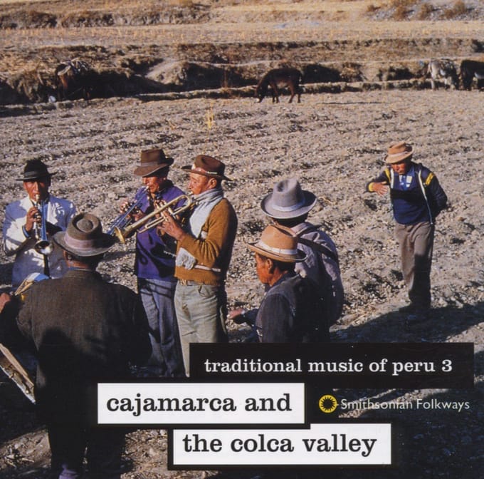 Various Artists - Traditional Music Of Peru 3: Cajamarca And The Colca Valley (CD)