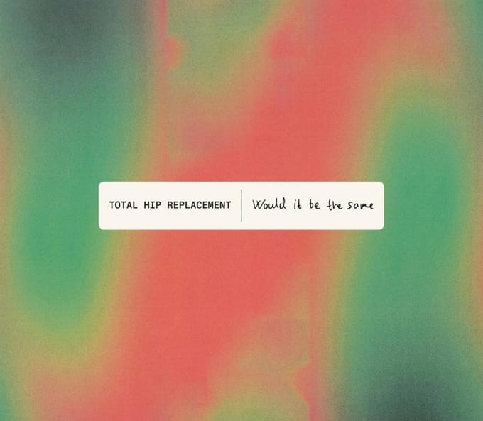 Total Hip Replacement - Would It Be The Same (CD)