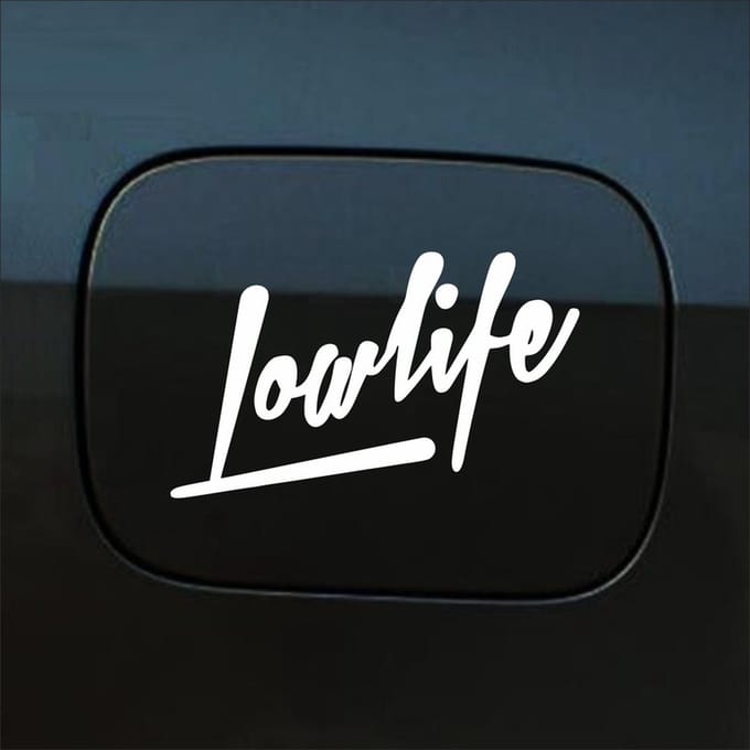 Bumpersticker - Lowlife - 7,5 X 14,8 - Wit