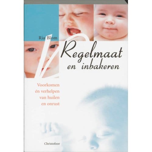 Regelmaat En Inbakeren - R. Blom
