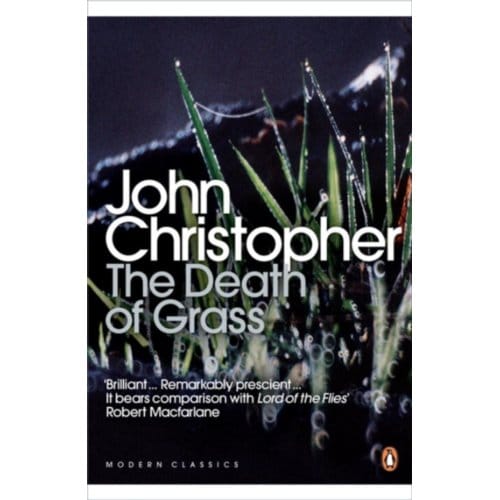 The Death Of Grass - Penguin Modern Classics - John Christopher