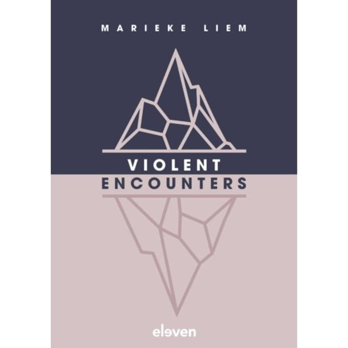 Violent Encounters - Marieke Liem