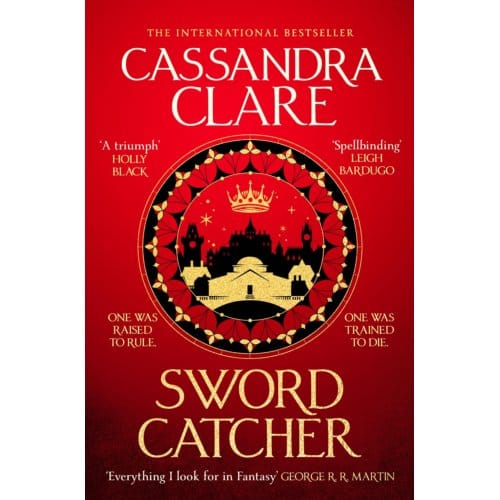 Sword Catcher - The Chronicles Of Castellane - Cassandra Clare