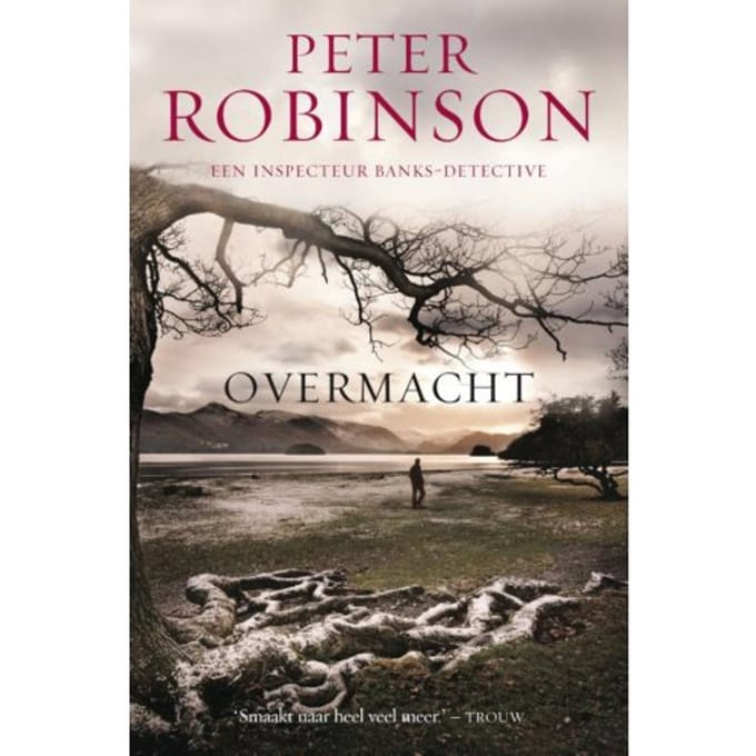 Overmacht - Dci Banks - Peter Robinson