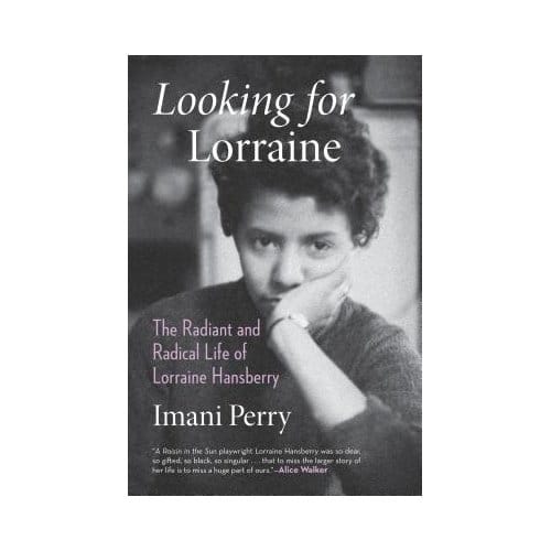 Looking For Lorraine - Imani Perry