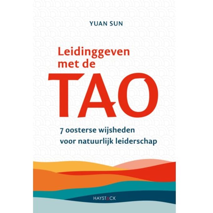 Leidinggeven Met De Tao - Yuan Sun