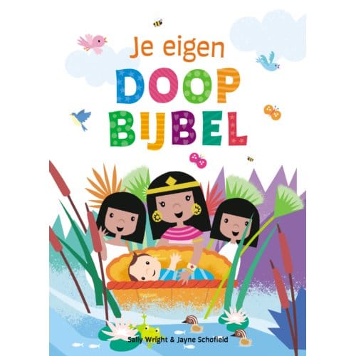 Je Eigen Doopbijbel - Sally Ann Wright