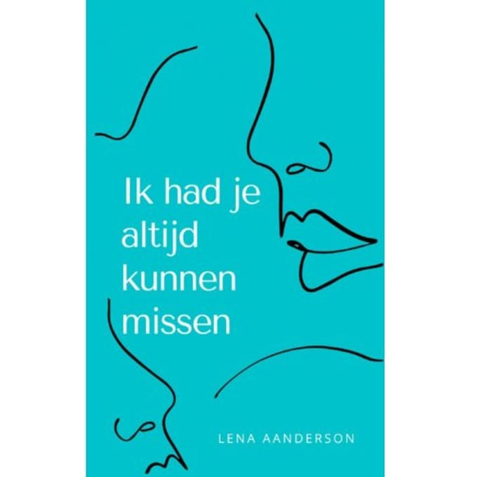 Ik Had Je Altijd Kunnen Missen - Lena Aanderson