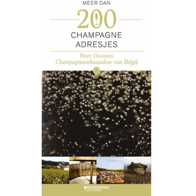 Meer Dan 200 Champagneadresjes - Peter Doomen