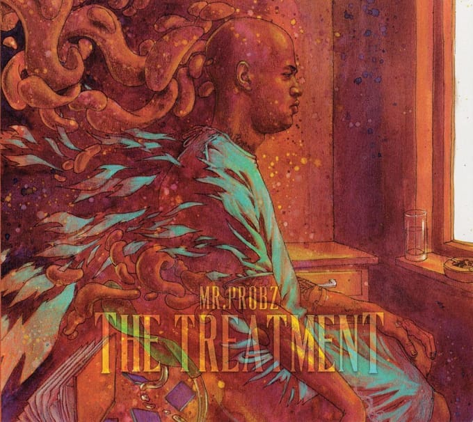 The Treatment - Mr. Probz