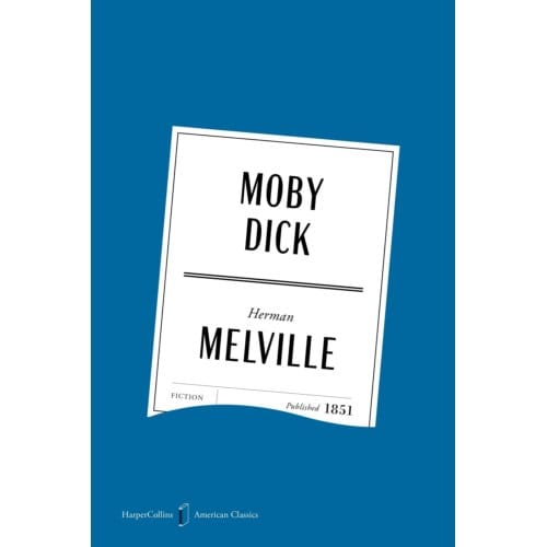 Moby Dick American Classics Edition - Harper Perennial Modern Classics - Herman Melville